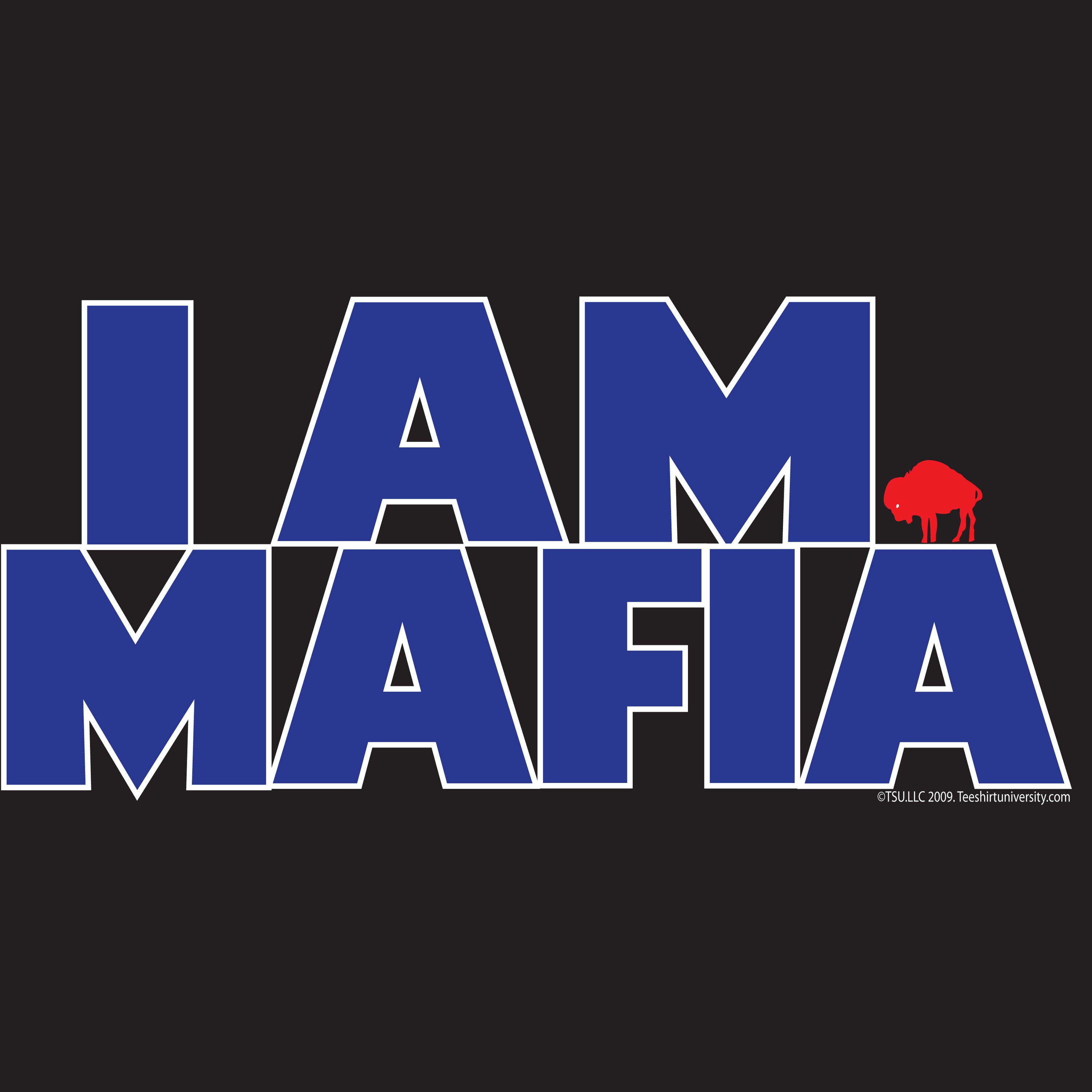 I am Mafia, Buffalo T-Shirt