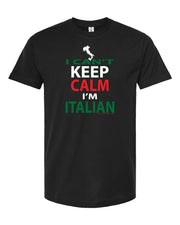 I can't keep calm, I'm Italian Funny T Shirt - TeeShirtUniversity.com 