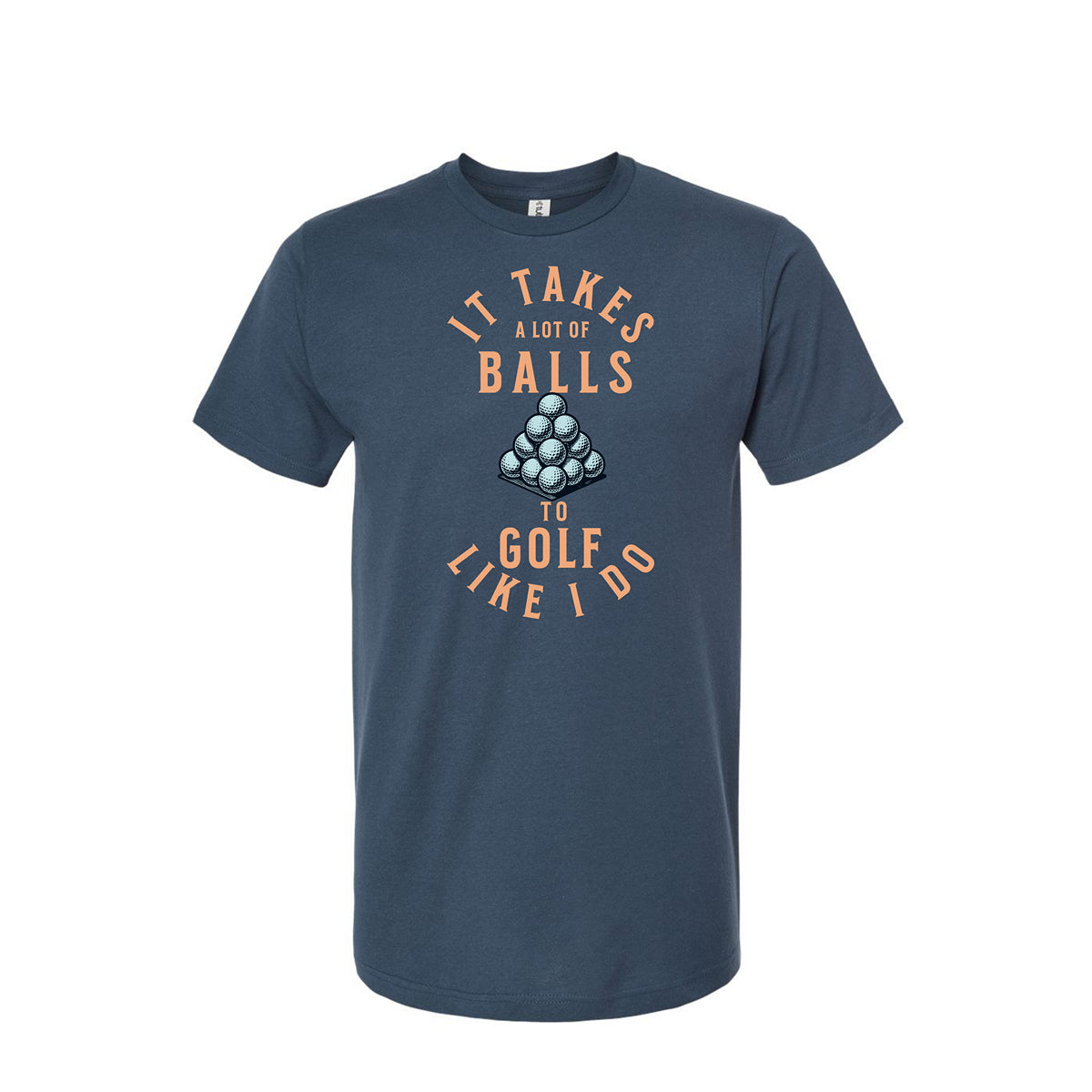 Grey men's graphic t-shirt with 'It takes a lot of balls to play golf' funny text