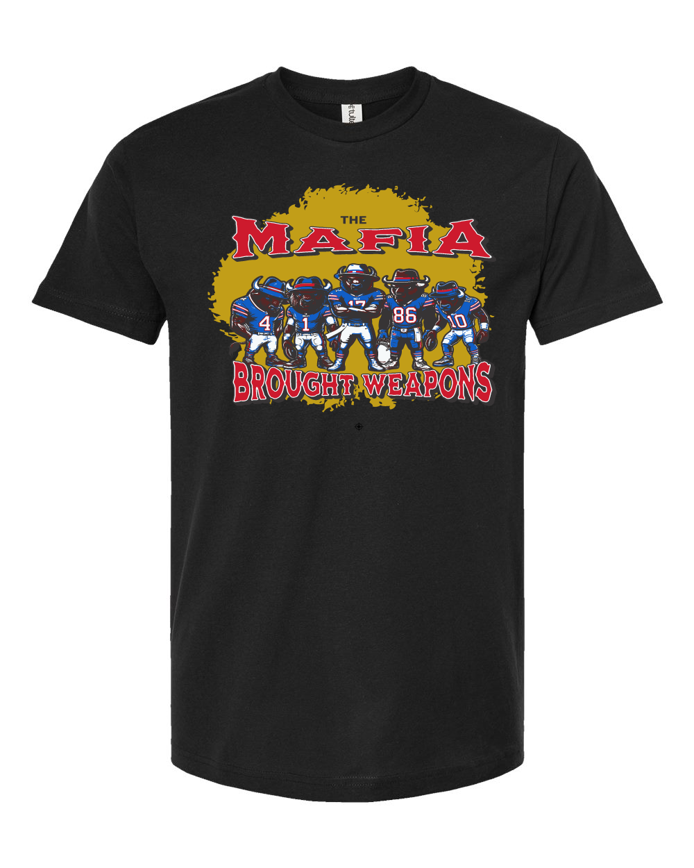 Buffalo Football Mafia brought weapons T-shirt