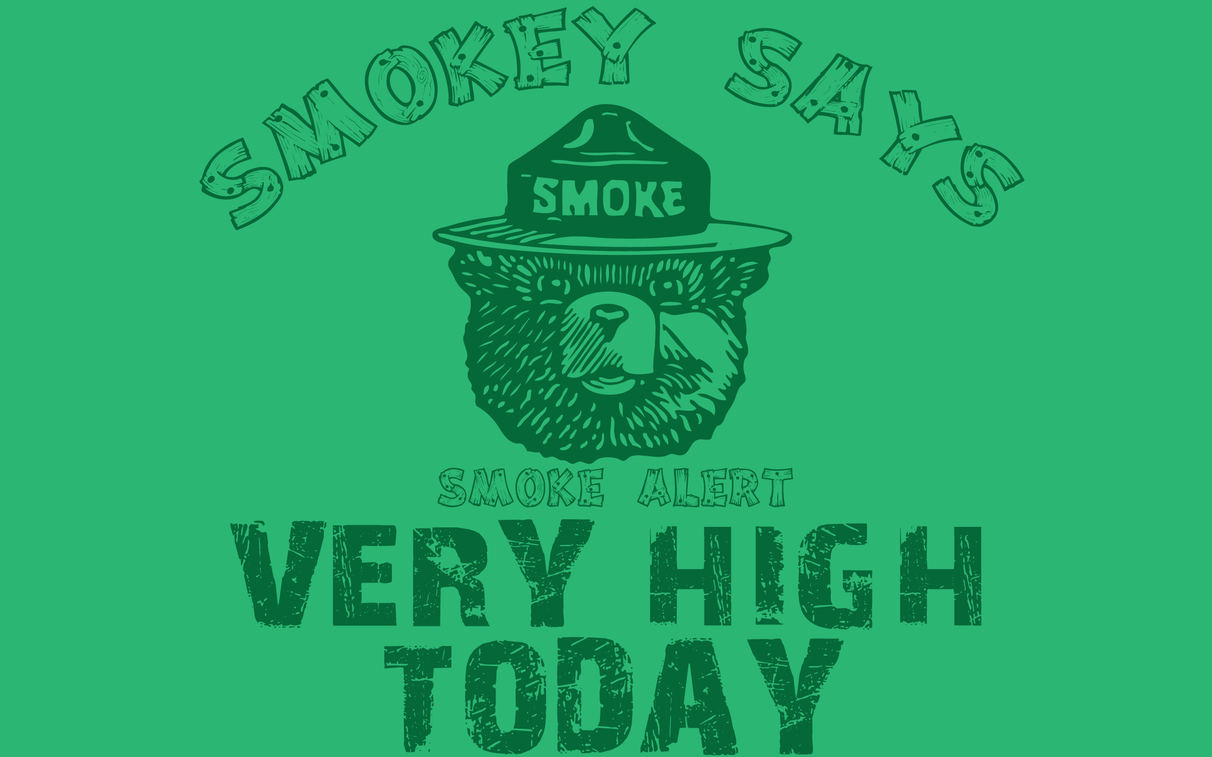 Smokey says very high today T-Shirt - TeeShirtUniversity.com